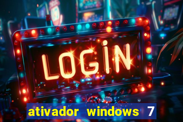 ativador windows 7 ultimate 64 bits download